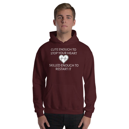Cute Enough Unisex Hooded Sweatshirt For Med-Practitioners